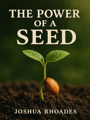 cover image of The Power of a Seed